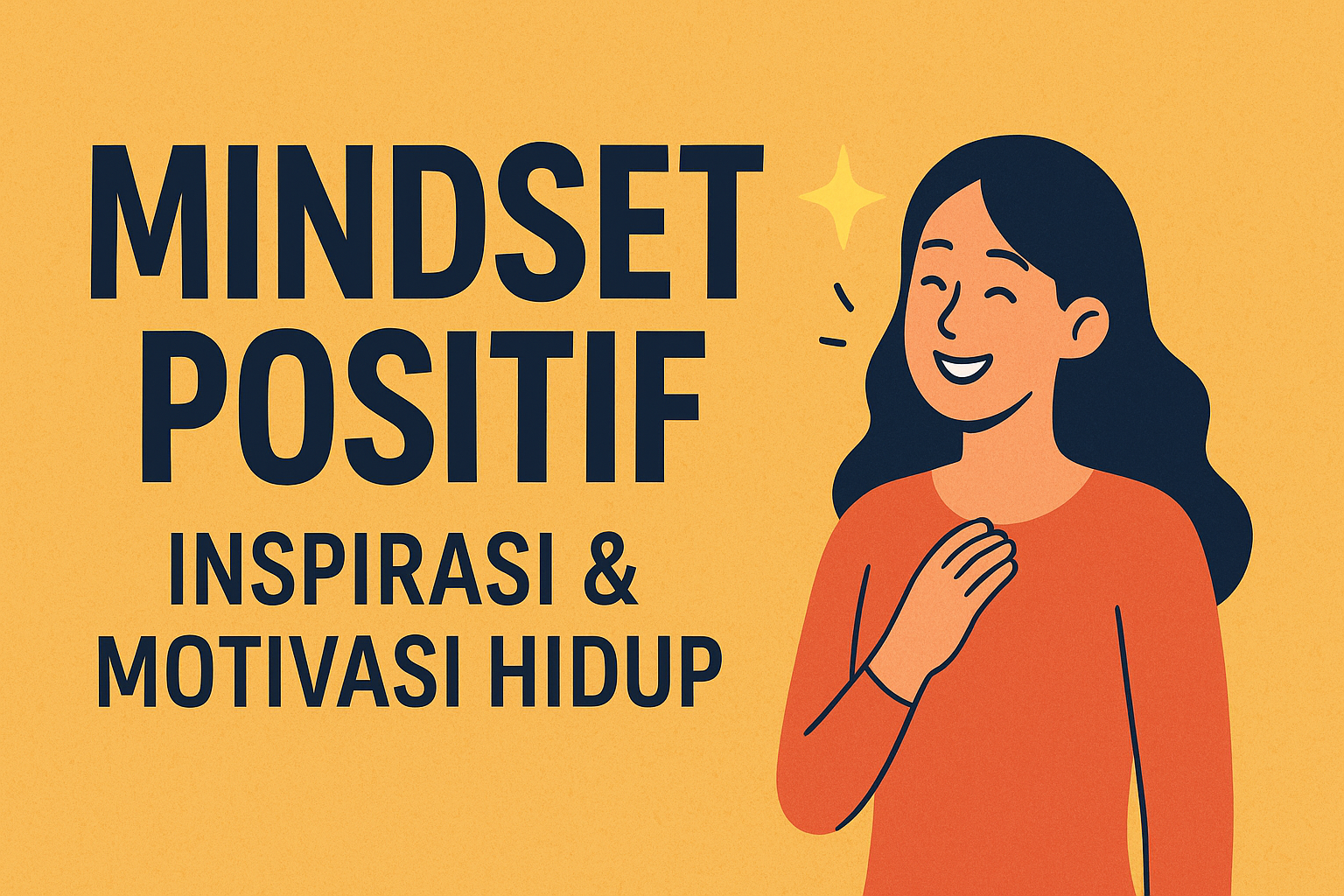 Mindset Positif – Inspirasi & Motivasi Hidup